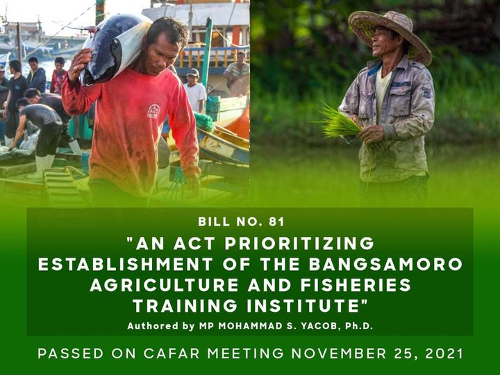 ATM: The Committee on Agriculture, Fisheries, and Agrarian Reform(CAFAR) successfully passed the Proposed Bill No. 81, also known as "AN ACT PRIORITIZING ESTABLISHMENT OF THE BANGSAMORO AGRICULTURE AND FISHERIES TRAINING INSTITUTE" and is authored by