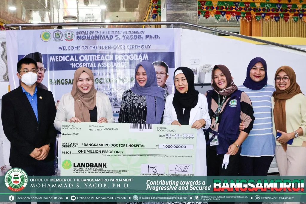 “MP YACOB’S MEDICAL OUTREACH PROGRAM ALLOCATES PHP1M FOR BANGSAMORO DOCTORS HOSPITAL”